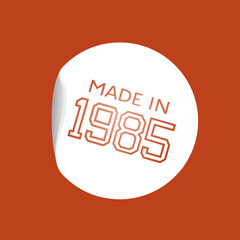 Made in 1985 message