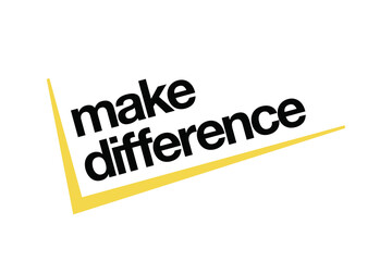 Modern, simple, bold graphic design of a saying 