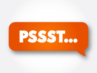 Pssst... text message bubble, concept background