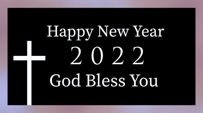 2022 Happy new year god bless you text with jesus cross symbol on black color background with colorful border line