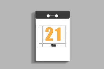 may 21. 21th day of month, calendar date.White page of tear-off calendar, on gray insulated wall. Concept of day of year, time planner, spring month