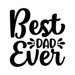 Best Dad Ever Svg
