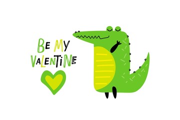 Be my Valentine text with heart and Cartoon crocodile. Cute cartoon character for Valentines Day card. Good smiling crocodile. Hand drawn lettering. Flat vector illustration on white background.
