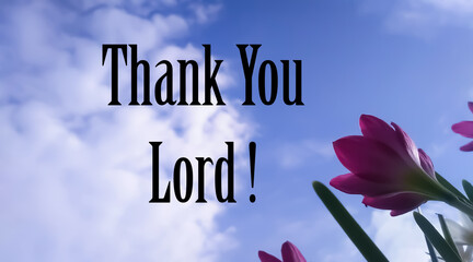 Thank you lord positive bible word with sky background