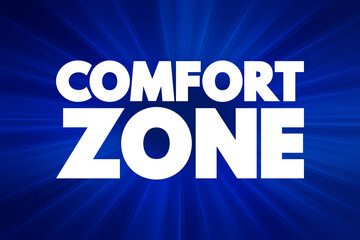 Comfort Zone text quote, concept background