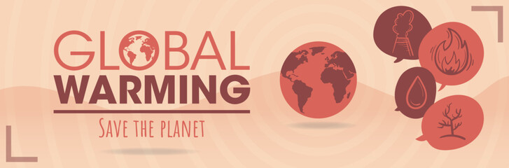 global warming - banner - climate change - save the planet - title and pictos