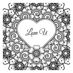 Mehndi flower with frame in shape of heart. decoration in ethnic oriental, doodle ornament.