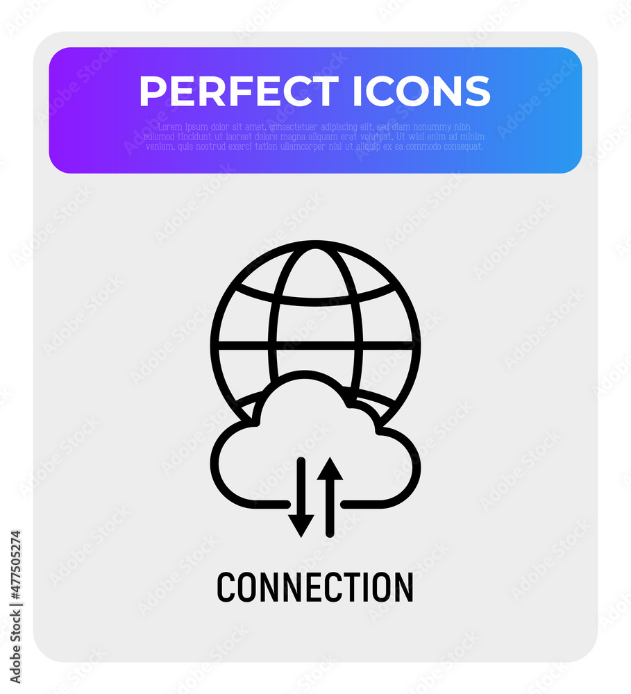 Poster internet connection thin line icon: globe with cloud and arrows. modern vector illustration.