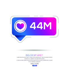 44M, 44 million likes design for social network, Vector illustration.