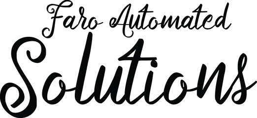 Beautiful Cursive Text Typography Faro Automated Solutions.