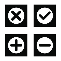 Plus, minus, cross and mark icons. Black circle. Four stained validation. Check sign. Vector illustration. Stock image. EPS 10.