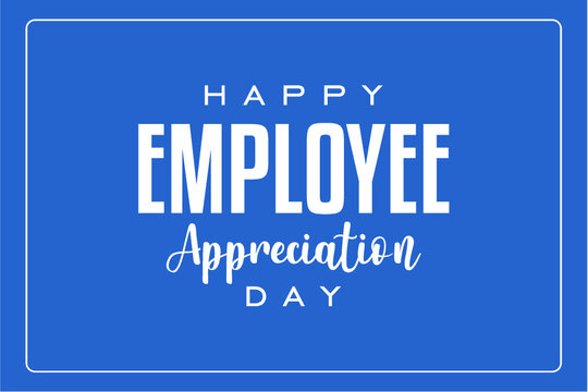 Happy National Employee Appreciation Day Stock Vector