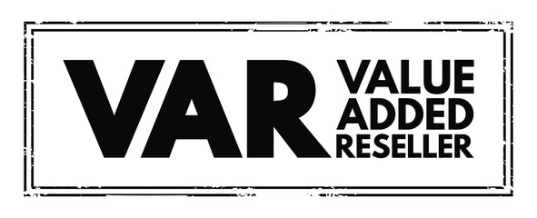 VAR - Value Added Reseller acronym text stamp, business concept background - obrazy, fototapety, plakaty