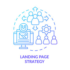 Landing page strategy blue gradient concept icon. Digital marketing providing abstract idea thin line illustration. Isolated outline drawing. Roboto-Medium, Myriad Pro-Bold fonts used