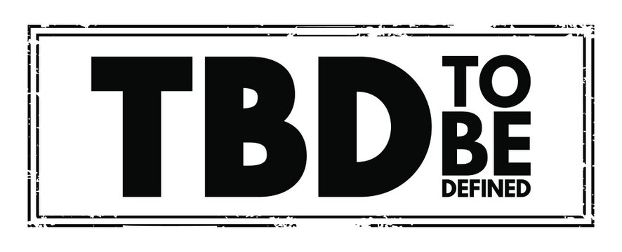 「Tbd」の写真素材 | 1,678件の無料イラスト画像 | Adobe Stock
