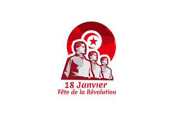 Fototapeta premium Translation: January 18, Revolution Day. Happy revolution day of Tunisia vector illustration. Suitable for greeting card, poster and banner. 