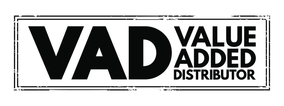 VAD - Value Added Distributor acronym text stamp, business concept background