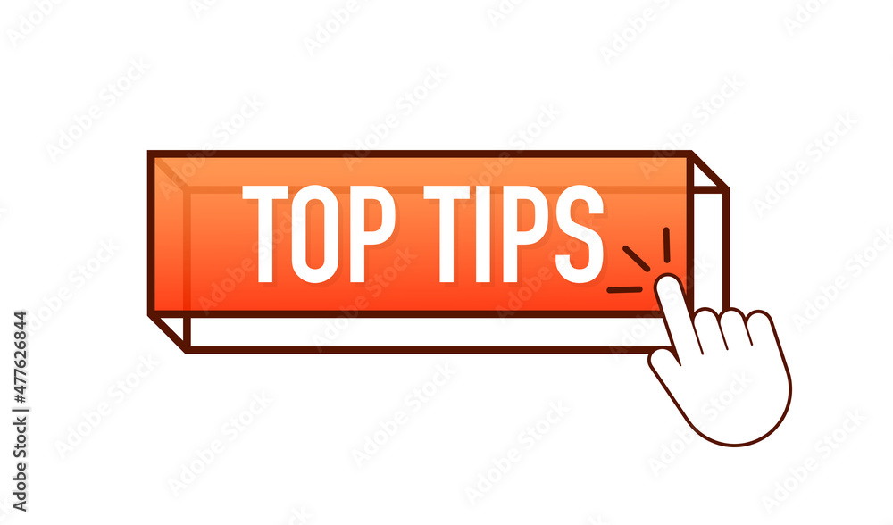 Poster push button with text top tips. vector illustration.