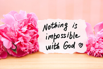 Nothing is impossible with God  - christian card, biblical phrase and bouquet of pink peony flowers