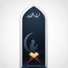 Holy book of the Koran on the stand describe the Night of Lailatul Qadr for Ramadan Kareem. Arabic translate : Night of Lailatul Qadr