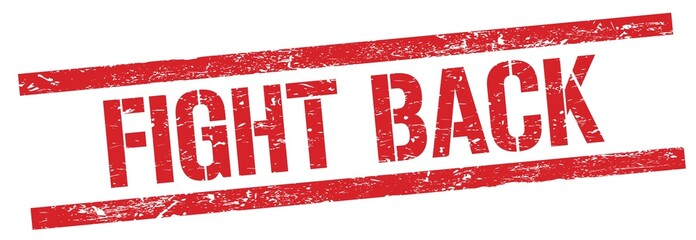 FIGHT BACK text on red grungy rectangle stamp.