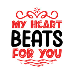 Naklejka na ściany i meble My Heart Beats for You SVG