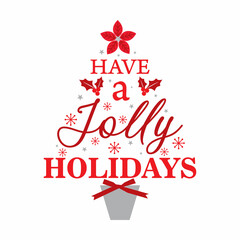 have a jolly holidays greeting card design