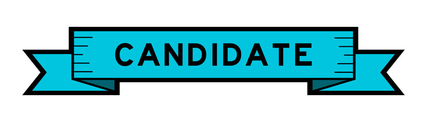 Vintage blue color ribbon banner with word candidate on white background