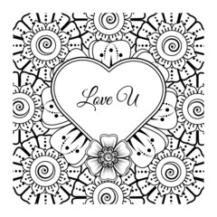 Mehndi flower with frame in shape of heart. decoration in ethnic oriental, doodle ornament.