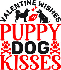 Valentine wishes puppy dog kisses svg design vector file