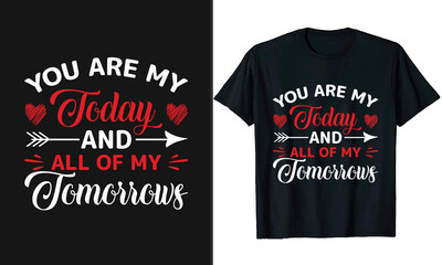 Fototapeta premium This design is a Valentine's Day t-shirt design featuring message, Typography t-shirt design template. Our Design quality is too high and can be used everywhere in daily life.