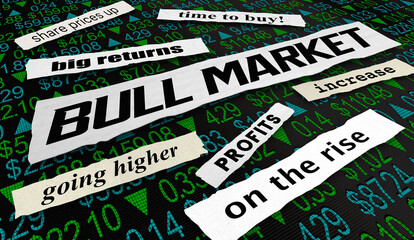 Bull Market News Headlines Stock Performance Rising Share Prices Up 3d Illustration