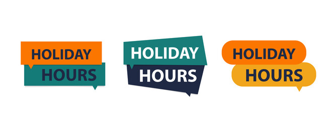 Holiday hours banner or label for business promotion