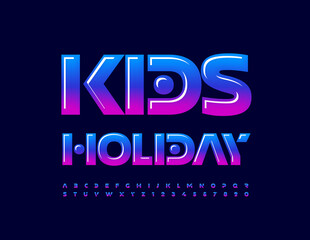 Fototapeta na wymiar Vector Glossy Emblem Kids Holiday. Trendy stylish Font. Modern Alphabet Letters and Numbers