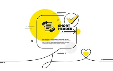 Marketing icon. Continuous line check mark chat bubble. Page with arrows sign. Article symbol. Marketing icon in chat comment. Talk with heart banner. Vector