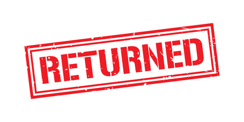 Returned word stamp symbol isolated on white background. Grunge red rubber stamps sign.