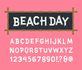 Beach day playful summer alphabet. Beach shack party festive typeface. Funny cartoon cheerful illustrative font. Hand drawn wooden bamboo texture lettering