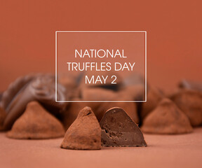National Truffles Day stock images. Pile of chocolate truffles on a brown background stock images. Truffles Day Poster, May 2. Important day