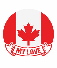 Canadian flag icon with My Love valentine quote typography for real lovers of Canada