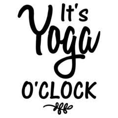 It's Yoga O'clock svg