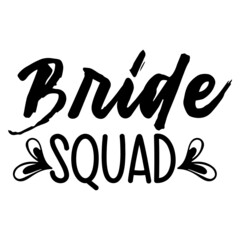 Bride Squad svg