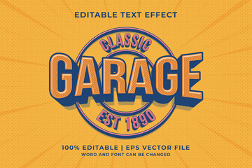 Editable text effect - Classic Garage Retro template style premium vector