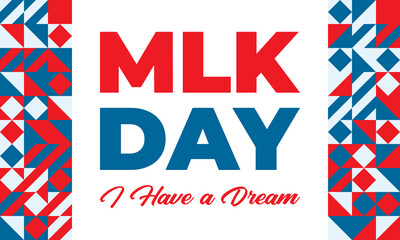 Fototapeta na wymiar Martin Luther King Jr. Day. American federal holiday. Observed on the third Monday of January each year. 