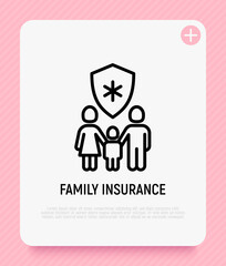 Family medical insurance thin line icon: mother, father, child are protected by medical shield. Modern vector illustration.