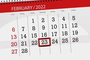 Calendar planner for the month february 2022, deadline day, 23, wednesday