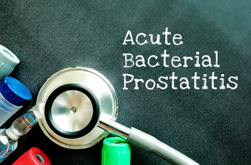 Acute Bacterial Prostatitis on black background with medical equipment.