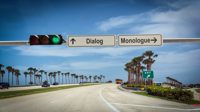 Street Sign To Dialog Versus Monologue