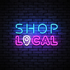 Fototapeta na wymiar Shop local Neon Logo, great design for any purposes. Isolated vector illustration. Restaurant business concept, vector illustration