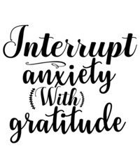 Gratitude SVG, Gratitude svg Bundle, Gratitude Quote Bundle SVG