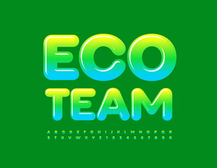 Vector artistic banner Eco Team. Green gradient Font. Glossy creative Alphabet Letters and Numbers set